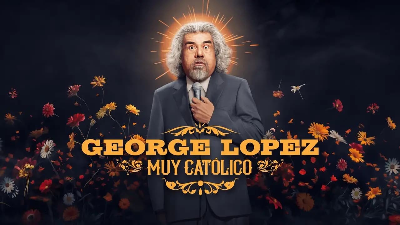 George Lopez: Muy Católico